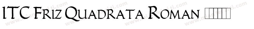 ITC Friz Quadrata Roman字体转换